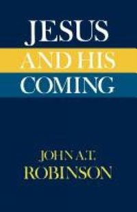 Cover image for Jesus and His Coming