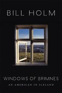 Cover image for The Windows of Brimnes: An American in Iceland