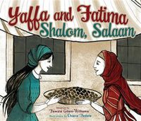 Cover image for Yaffa and Fatima, Shalom, Salaam