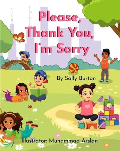 Cover image for Please, Thank You, I'm Sorry