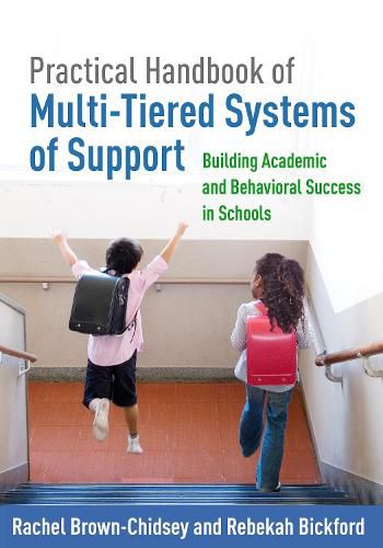 Cover image for Practical Handbook of Multi-Tiered Systems of Support: Building Academic and Behavioral Success in Schools