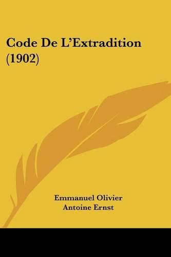 Code de L'Extradition (1902)