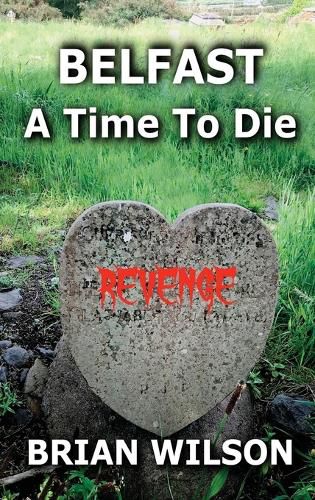 Cover image for Belfast a Time to Die