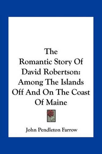 Cover image for The Romantic Story Of David Robertson