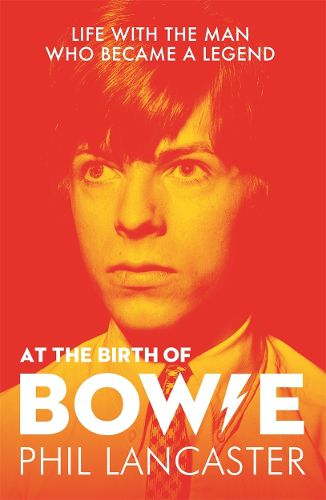 Cover image for At the Birth of Bowie: Life with the Man Who Became a Legend