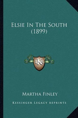 Elsie in the South (1899) Elsie in the South (1899)