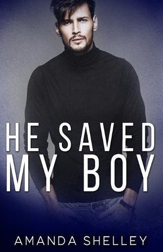 Cover image for He Saved My Boy