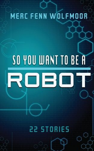 Cover image for So You Want To Be A Robot (2nd Edition)