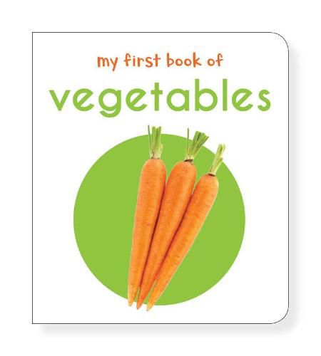 Cover image for My First Book of Vegetables