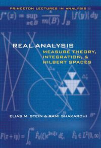 Cover image for Real Analysis: Measure Theory, Integration, and Hilbert Spaces