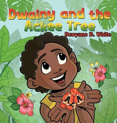 Cover image for Dwainy and the Ackee Tree