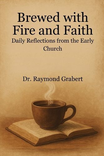 Cover image for Brewed With Fire And Faith