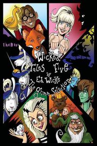Cover image for Wicked Tales Five: The Grimm Selection