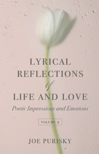 Cover image for Lyrical Reflections of Life and Love Volume 2