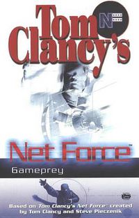 Cover image for Tom Clancy's Net Force: Gameprey