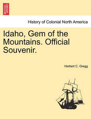 Cover image for Idaho, Gem of the Mountains. Official Souvenir.