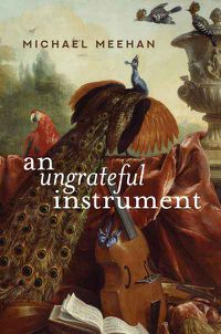Cover image for An Ungrateful Instrument
