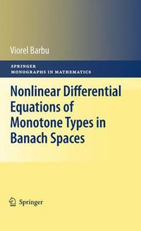 Cover image for Nonlinear Differential Equations of Monotone Types in Banach Spaces