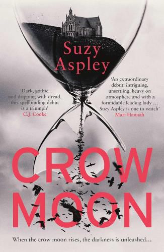 Cover image for Crow Moon: The atmospheric, chilling debut thriller that everyone is talking about ... first in an addictive, enthralling series