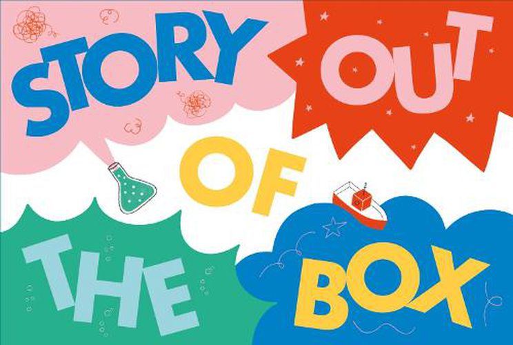 Story Out Of The Box Creativity Games For Writers Of All Ages