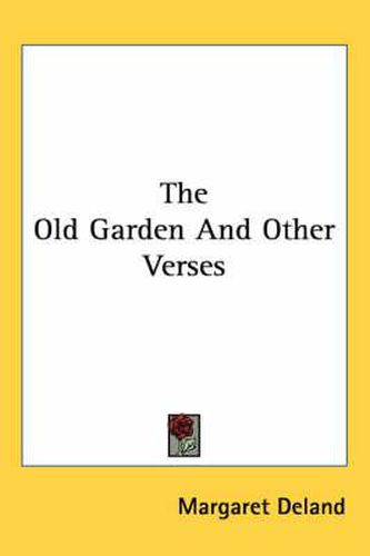 Cover image for The Old Garden and Other Verses