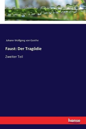 Cover image for Faust: Der Tragoedie: Zweiter Teil