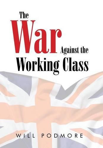 Cover image for The War Against the Working Class