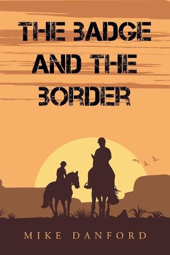 Cover image for The Badge and the Border