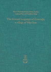 Cover image for The Gorani Language of Gawraju, a Village of West Iran: Texts, Grammar, and Lexicon