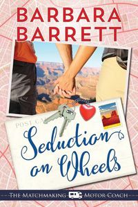 Cover image for Seduction on Wheels