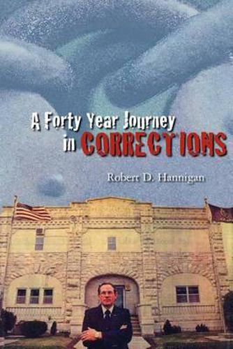 Cover image for A Forty Year Journey in Corrections