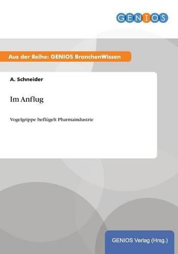 Cover image for Im Anflug: Vogelgrippe beflugelt Pharmaindustrie