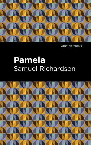 Cover image for Pamela, or Virtue Rewarded