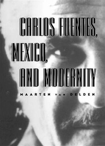 Carlos Fuentes, Mexico & Modernity