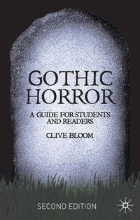 Cover image for Gothic Horror: A Guide for Students and Readers