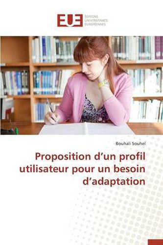 Cover image for Proposition d'Un Profil Utilisateur Pour Un Besoin d'Adaptation