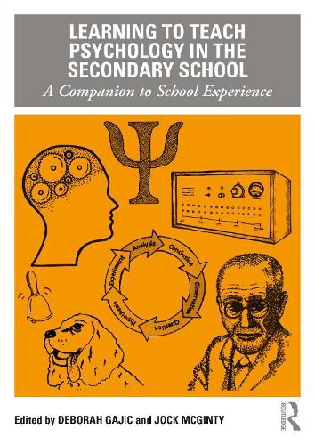 Cover image for Learning to Teach Psychology in the Secondary School: A Companion to School Experience