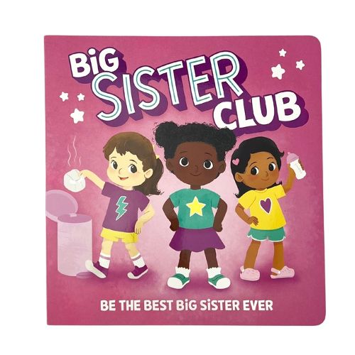 Cover image for Welcome to the Big Sister Club