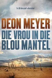 Cover image for Die Vrou in die Blou Mantel