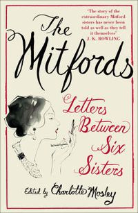 Cover image for The Mitfords: Letters between Six Sisters
