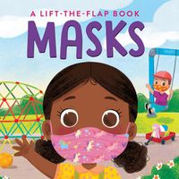 Cover image for Masks!: A Lift-the-Flap Book