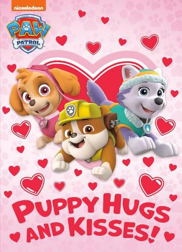 Cover image for Puppy Hugs and Kisses! (PAW Patrol)