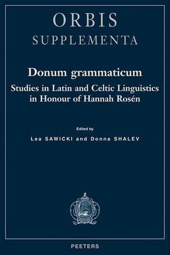 Cover image for Donum Grammaticum: Studies in Latin and Celtic Linguistics in Honour of Hannah Rosen