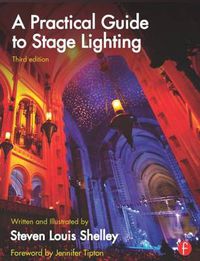 Cover image for A Practical Guide to Stage Lighting