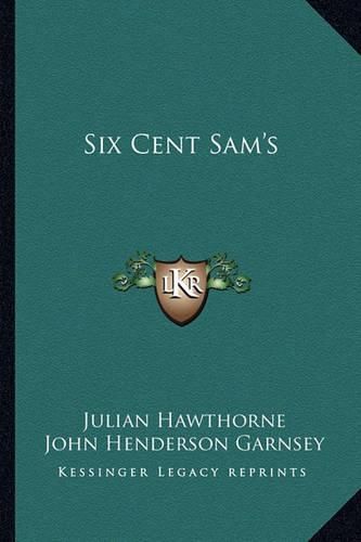 Cover image for Six Cent Sam's Six Cent Sam's