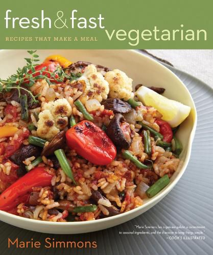 Cover image for Fresh & Fast Vegetarian: Recipes That Make a Meal