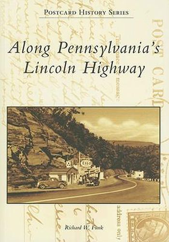 Cover image for Along Pennsylvania's Lincoln Highway