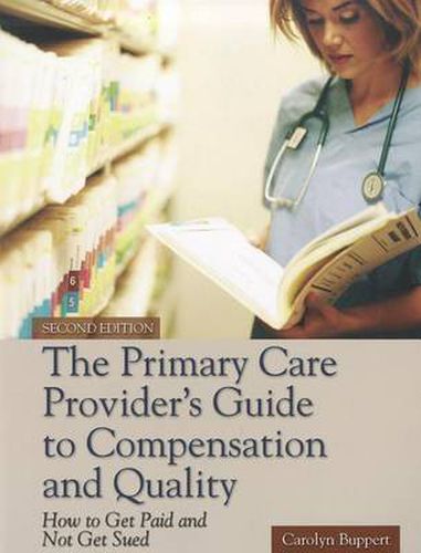 Cover image for The Primary Care Provider's Guide to Compensation and Quality: Paperback edition