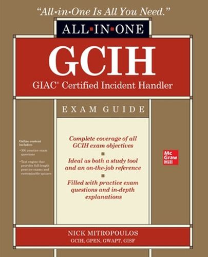 Cover image for GCIH GIAC Certified Incident Handler All-in-One Exam Guide