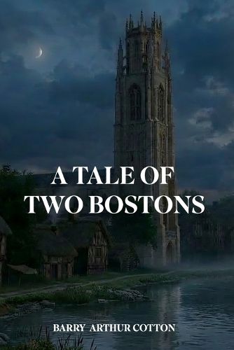 Cover image for A Tale of Two Bostons